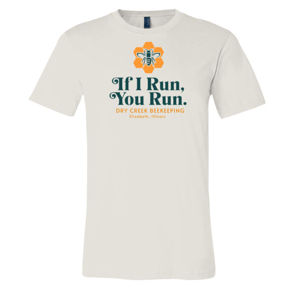 If I Run, You Run T-Shirt Thumbnail