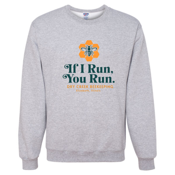 If I Run, You Run NuBlend Sweatshirt Thumbnail